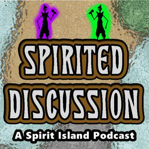 Luister naar Spirited Discussion: A Spirit Island Podcast in de app