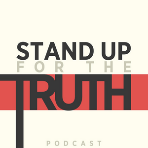 Luister naar Stand Up For The Truth Podcast in de app