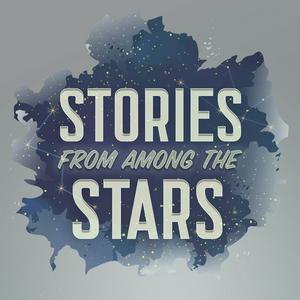 Luister naar Stories from Among the Stars in de app