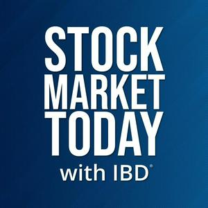 Luister naar Stock Market Today With IBD in de app