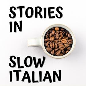 Luister naar Stories in Slow Italian - Learn Italian through stories in de app