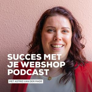 Luister naar Succes met je Webshop Podcast in de app