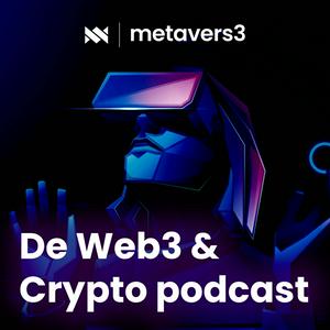 Luister naar Metavers3 - Dé Web3 & Crypto Podcast in de app
