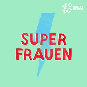 Luister naar Superfrauen - ein Podcast über inspirierende Frauen zum Mitreden in de app