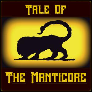 Luister naar Tale of The Manticore, a Dark Fantasy Dungeons & Dragons Audiodrama in de app