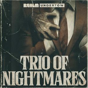 Luister naar Undertow: Trio of Nightmares in de app