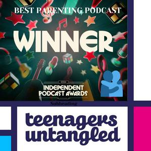 Luister naar Parenting teenagers untangled. 🏆 The audio hug for parents of teens and tweens. in de app