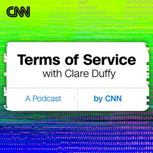 Luister naar Terms of Service with Clare Duffy in de app