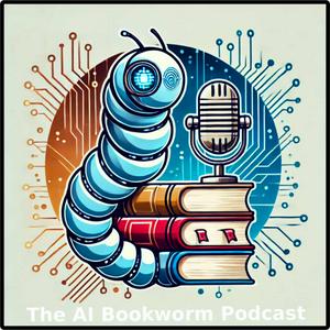 Luister naar The AI Bookworm Podcast in de app