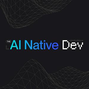 Luister naar The AI Native Dev - from Copilot today to AI Native Software Development tomorrow in de app