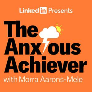 Luister naar The Anxious Achiever in de app