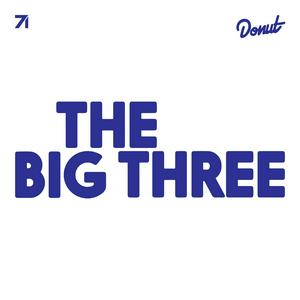 Luister naar The Big Three by Donut Media in de app