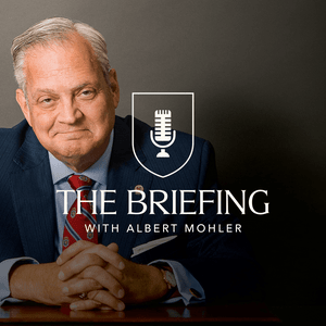 Luister naar The Briefing with Albert Mohler in de app