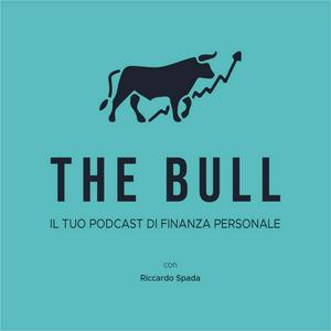 Luister naar The Bull - Il tuo podcast di finanza personale in de app