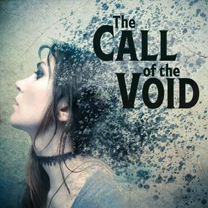 Luister naar The Call of the Void in de app