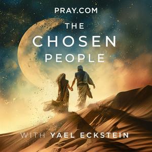 Luister naar The Chosen People with Yael Eckstein in de app