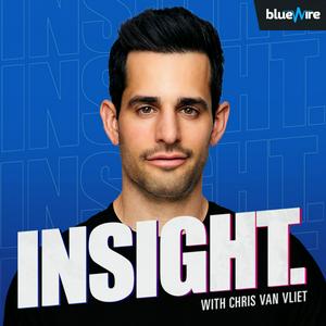 Luister naar Insight with Chris Van Vliet in de app