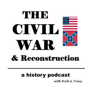 Luister naar The Civil War & Reconstruction in de app