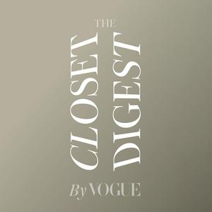 Luister naar The Closet Digest by Vogue in de app