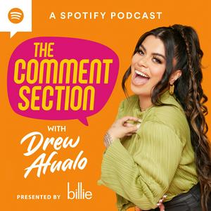 Luister naar The Comment Section with Drew Afualo in de app