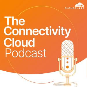 The Connectivity Cloud Podcast