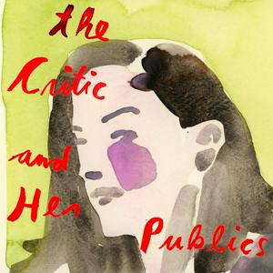 Luister naar The Critic and Her Publics in de app