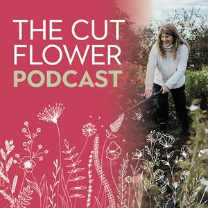 Luister naar The Cut Flower Podcast in de app