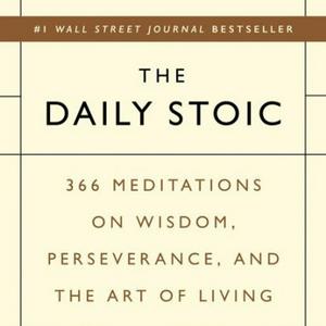 Luister naar The Daily Stoic - 366 Daily Meditations in de app