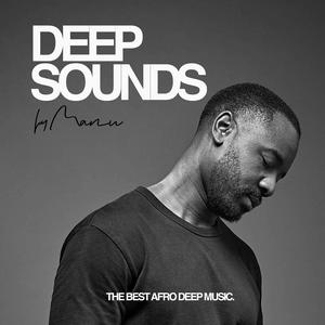 Luister naar Deep Sounds by Manu | Afro, Deep, Melodic House in de app