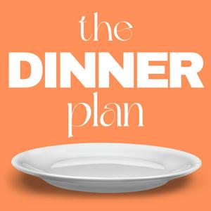 Luister naar The Dinner Plan in de app