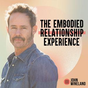 Luister naar The Embodied Relationship Experience in de app