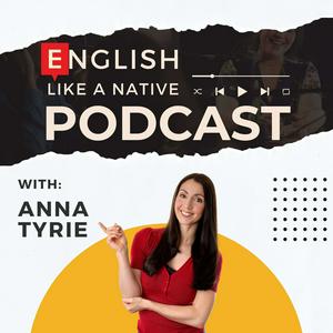 Luister naar English Like A Native Podcast in de app