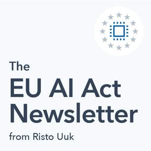 Luister naar The EU AI Act Newsletter in de app