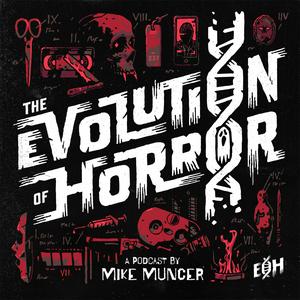 Luister naar The Evolution of Horror in de app