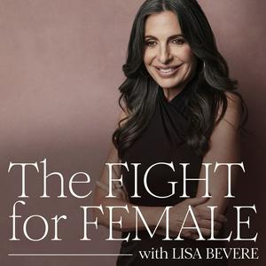 Luister naar The Fight for Female in de app