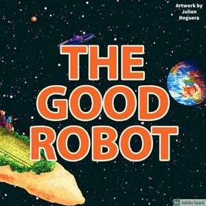 Luister naar The Good Robot in de app