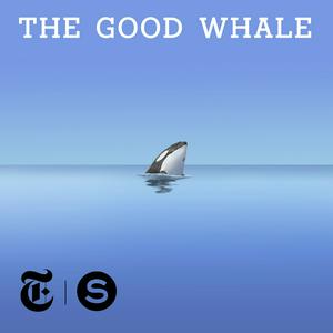 Luister naar The Good Whale in de app