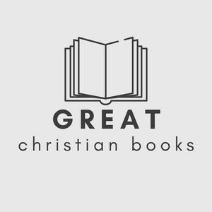 Luister naar The Great Christian Books Podcast in de app