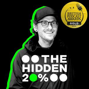 Luister naar The Hidden 20% in de app