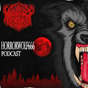 Luister naar The Horrorwolf666 Podcast in de app