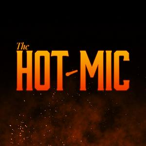 The Hot Mic with Jeff Sneider and John Rocha