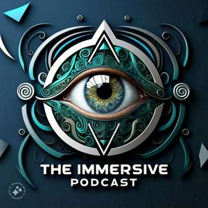 The Immersive Podcast TIP