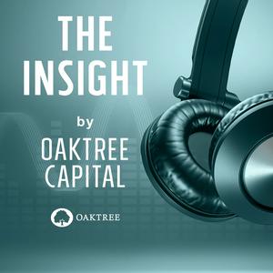 Luister naar The Insight by Oaktree Capital in de app