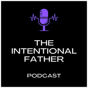 Luister naar The Intentional Father in de app