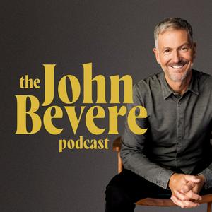 Luister naar The John Bevere Podcast in de app