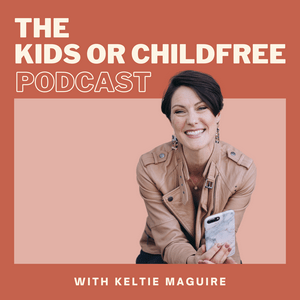 Luister naar The Kids or Childfree Podcast in de app