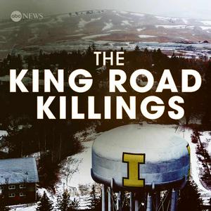 Luister naar The King Road Killings: An Idaho Murder Mystery in de app