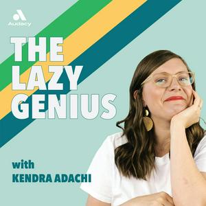 Luister naar The Lazy Genius Podcast in de app