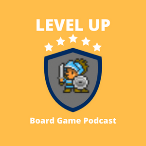 Luister naar The Level Up Board Game Podcast in de app