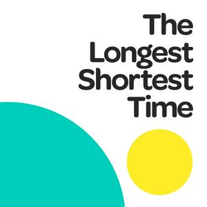 Luister naar The Longest Shortest Time in de app